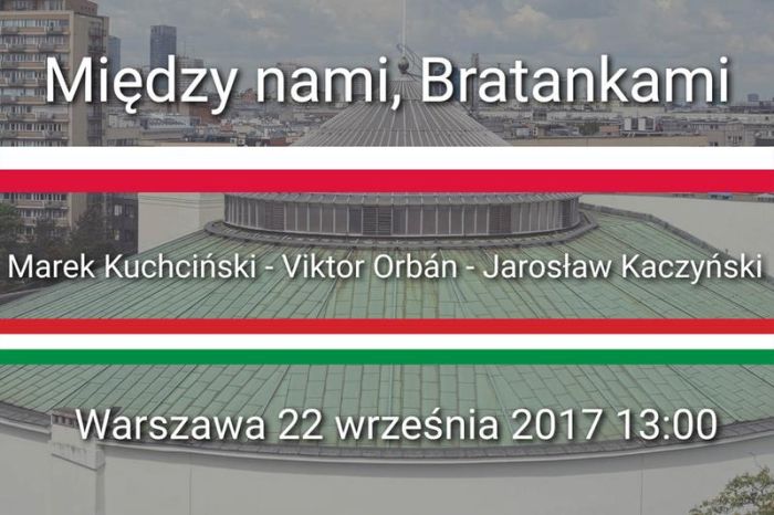 Szczerba o wizycie Orbana w Polsce: „Między nami, autorytarnymi Bratankami”
